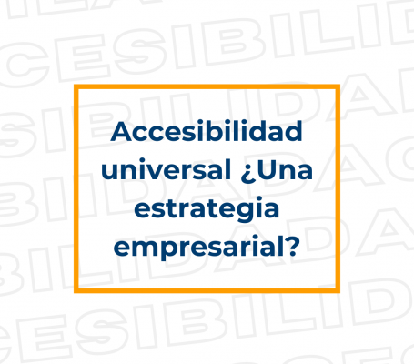 accesibilidad universal empresas